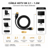 Câble HDMI 2.1 8K 1,5M HDTV OF8K1 Haute Vitesse